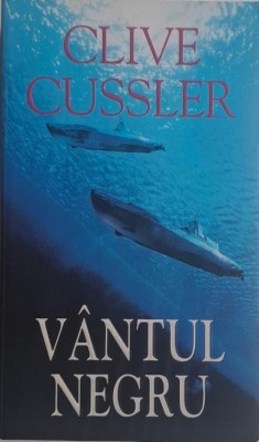 Vantul negru &amp;ndash; Clive Cussler foto