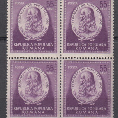 ROMANIA 1952 LP 326-500 ANI NASTEREA LUI LEONARDO DA VINCI BLOC DE 4 TIMBRE MNH