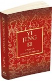 Yi Jing. Cartea schimbarilor