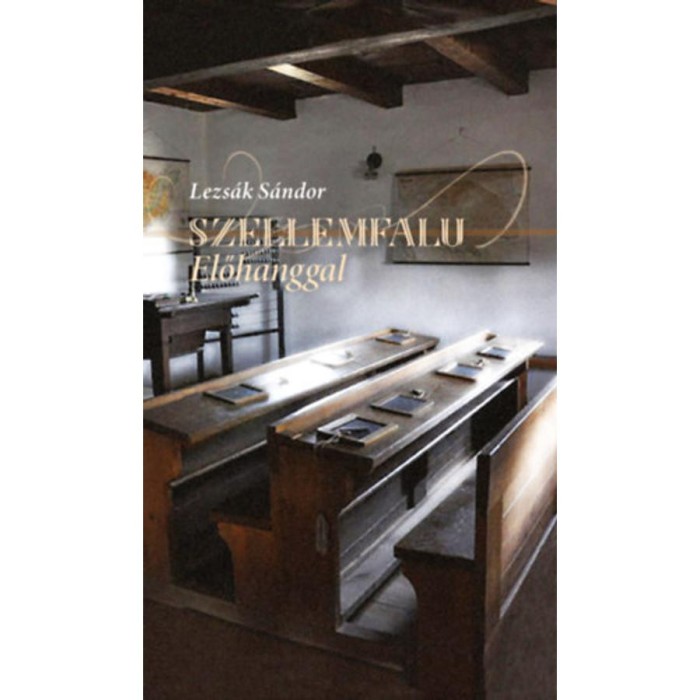 Szellemfalu - Előhanggal - Lezs&aacute;k S&aacute;ndor