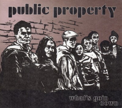 CD Public Property &amp;lrm;&amp;ndash; What&amp;#039;s Goin Down, original foto