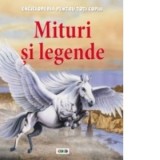 Enciclopedia pentru toti copiii. Mituri si legende