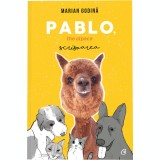 Cumpara ieftin Pablo, the alpaca. Scrisoarea, Marian Godina, Curtea Veche
