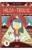 Hilda si trolul - Luke Pearson