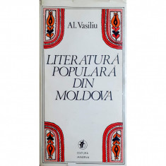 Carte Alexandru Vasiliu - Literatura Populara Din Moldova foto