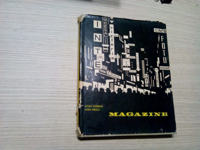 MAGAZINE - Eugen Cosmatu, Mihai Enescu - Editura Tehnica, 1967, 223 p. foto