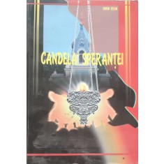 Candela Sperantei (cu Semnatura Autorului) - Trofim Stefan , E628