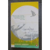 Robert Graves - Goodbye To All That