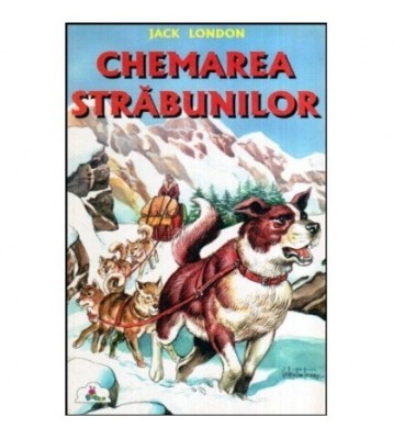 Jack London - Chemarea strabunilor - 118188 foto