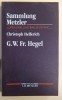 Hegel de Georg Wilhelm Friedrich Hegel &amp; Christoph Helferich, Filosofie Germana, Editura Metzler, 1979, 230 pagini