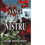 Sange pe Nistru - Cristian Negrea