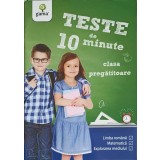 TESTE DE 10 MINUTE, CLASA PREGATITOARE-COLECTIV-324202