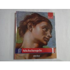 (Viata si opera lui) MICHELANGELO - Enrica Crispino