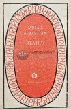 Cumpara ieftin Teatru - 1987 - Mihail Sebastian (XE15), Minerva