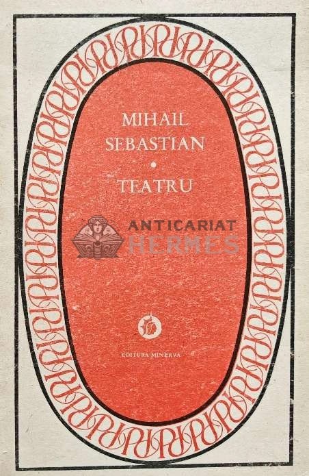 Teatru - 1987 - Mihail Sebastian (XE15)