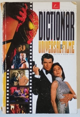 DICTIONAR UNIVERSAL DE FILME , ED. a II a de TUDOR CARANFIL , 2003,*PREZINTA URME DE UZURA foto