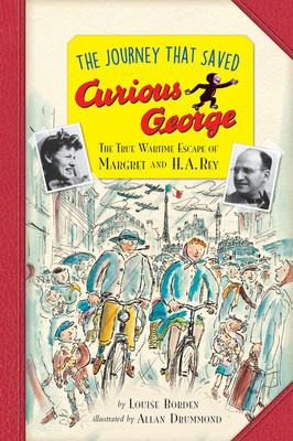 The Journey That Saved Curious George Young Readers Edition: The True Wartime Escape of Margret and H. A. Rey foto
