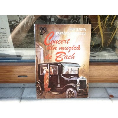 Concert din muzica de Bach , Hortensia Papadat-Bengescu , 2002 foto