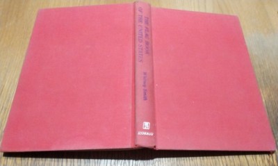 THE FLAG BOOK OF THE UNITED STATES - Whitney Smith - William Morrow &amp;amp; Company, New York, 1970, 306 p.; lb. engleza foto