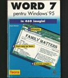 WORD 7 PENTRU WINDOWS 95 &Icirc;N 460 IMAGINI - JOYCE NIELSEN - EDITURA TEORA