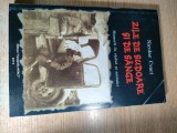Nicolae Cvaci - Zile de sudoare si de sange - Memorii de razboi si amintiri (Editura Tipografia Intact, 2010)