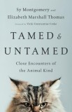 Tamed and Untamed: Close Encounters of the Animal Kind