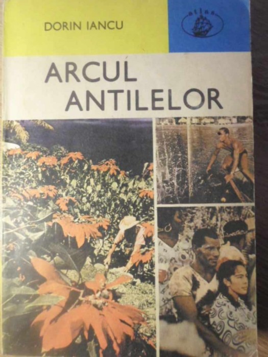 ARCUL ANTILELOR-DORIN IANCU-254151