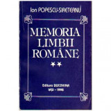 Ion Popescu - Sireteanu - Memoria limbii romane vol.II - 105238