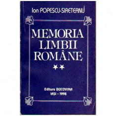 Ion Popescu - Sireteanu - Memoria limbii romane vol.II - 105238