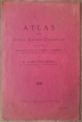 Atlas pentru istoria Bisericii Universale - Marin Popa-Nemoiu/ 1930 foto