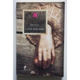 Jim Crace - Casa molimei