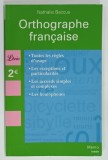 ORTOGRAPHE FRANCAISE par NATHALIE BACCUS , 2003, COPERTA BROSATA , URME DE UZURA