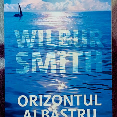 Orizontul albastru - Wilbur Smith Volumul XI Saga familiei Courtney