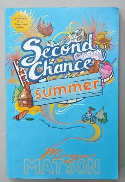 SECOND CHANCE SUMMER by MORGAN MATSON , 2012