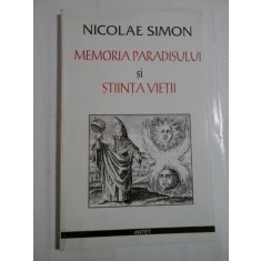 MEMORIA PARADISULUI SI STIINTA VIETII - Nicolae SIMON