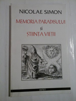 MEMORIA PARADISULUI SI STIINTA VIETII - Nicolae SIMON foto