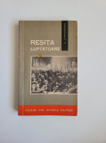 Cumpara ieftin Banat/ Caras E. Cimponeriu, Resita luptatoare, Resita, 1965