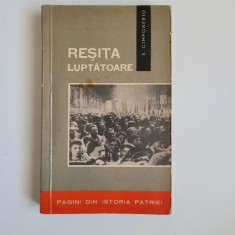 Banat/ Caras E. Cimponeriu, Resita luptatoare, Resita, 1965