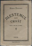 HORIA DOINARU - BLESTEMUL LUI CRIVAT (FEERIE IN TREI ACTE, IN VERSURI, PENTRU COPII) [TIPOGRAFIA KERESZTES, AIUD - 1928]
