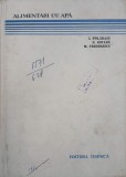 Alimentari cu apa - I. Pislarasu, N. Rotaru | Carti Tehnica Constructii