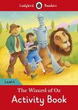 The Wizard of Oz Activity Book - Ladybird Readers Level 4 |