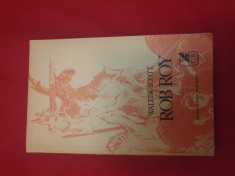 Walter Scott, Rob Roy,Ed. Cartea Romaneasca 1972 foto