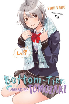 Bottom-Tier Character Tomozaki, Vol. 9 (Light Novel) foto