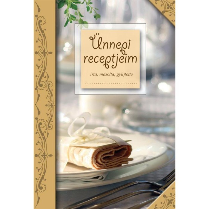 &Uuml;nnepi receptjeim