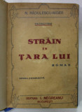 STRAIN IN TARA LUI , roman de N. RADULESCU - NIGER , 1928