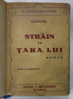 STRAIN IN TARA LUI , roman de N. RADULESCU - NIGER , 1928 foto