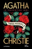 12 povestiri noi. Seria Miss Marple/Agatha Christie