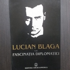 LUCIAN BLAGA SAU FASCINATIA DIPLOMATIEI - CONSTANTIN I. TURCU