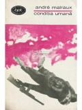 Andre Malraux - Conditia umana (Editia: 1965)