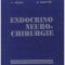 C. Arseni, M. Maretsis - Endocrino neuro-chirurgie - 128846